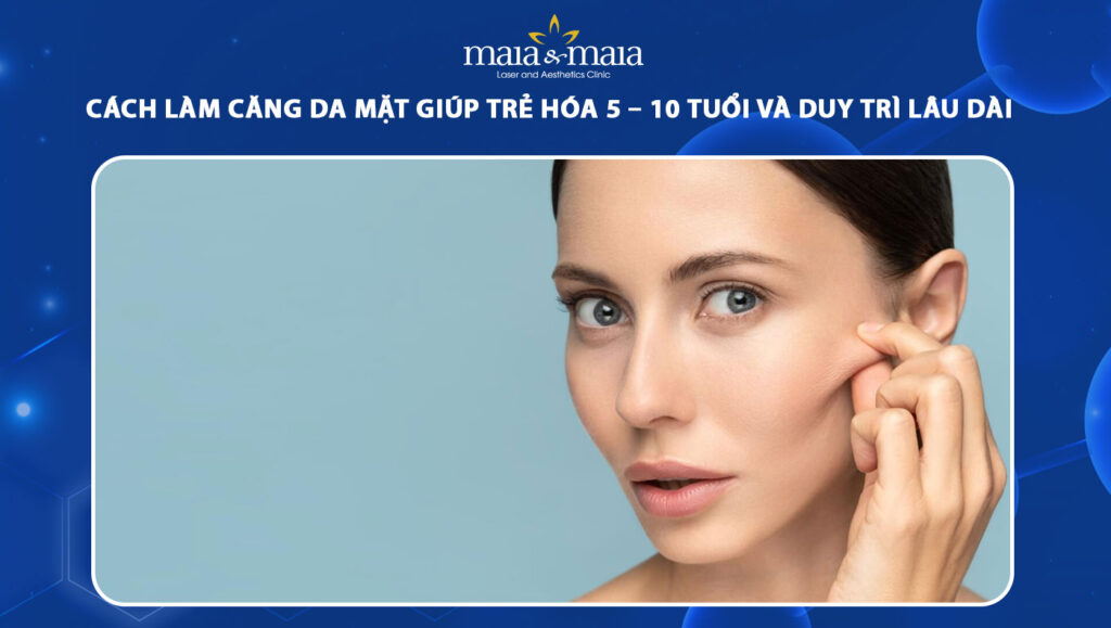 cách làm căng da mặt