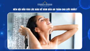 nên gội đầu vào lúc nào