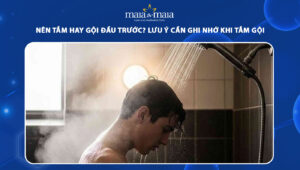 nên tắm hay gội đầu trước