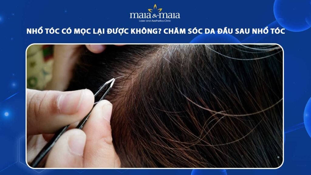 nhổ tóc có mọc lại được không