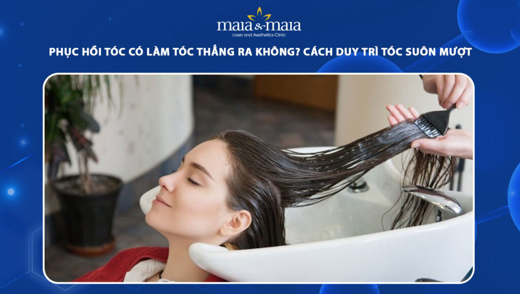 phục hồi tóc có làm tóc thẳng ra không