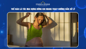 tóc mai dựng đứng khi mang thai
