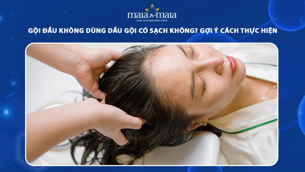 gội đầu không dùng dầu gội