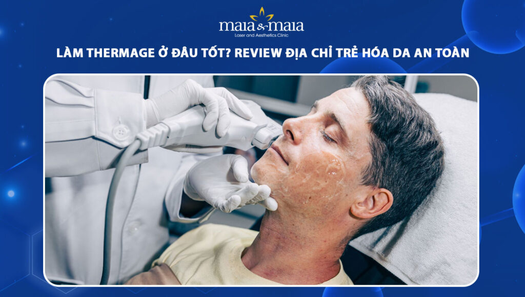 làm thermage ở đâu tốt