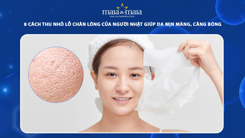 cách thu nhỏ lỗ chân lông của người Nhật