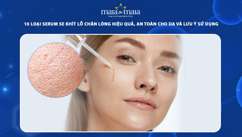 serum se khít lỗ chân lông